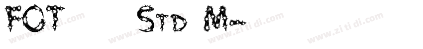 FOT アニト Std M字体转换